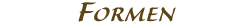 Formen