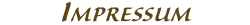 IMPRESSUM