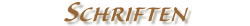 SCHRIFTEN