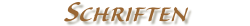 SCHRIFTEN
